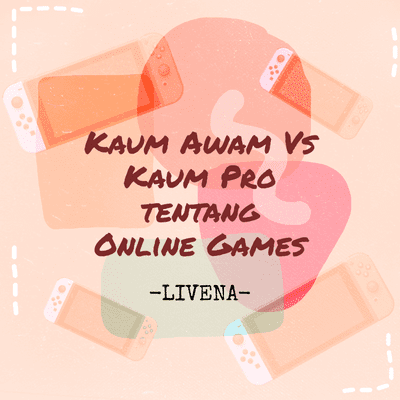 Podcast Competition - Kaum Awam Vs Kaum Pro Tentang Online Games