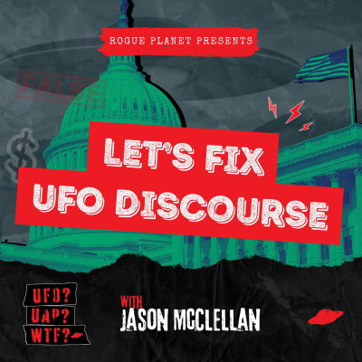 episode Let's Fix UFO Discourse artwork