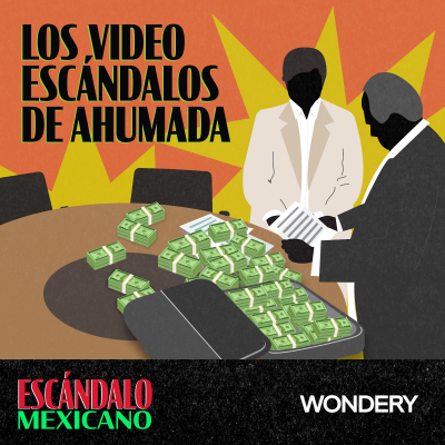 episode Los video escándalos de Ahumada | La emboscada | 1 artwork