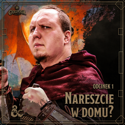 episode Nareszcie w domu? | Dungeons & Dragons odc. 1 artwork
