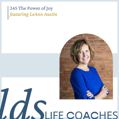episode 245. The Power of Joy with LeAnn Austin artwork