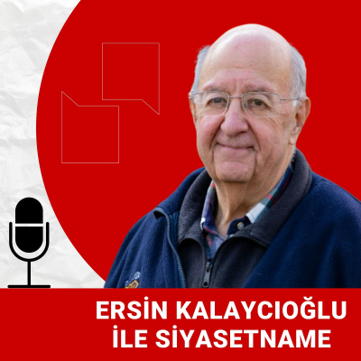 episode Komisyon çözüm mü getirecek, çıkmaz mı? | Ersin Kalaycıoğlu ile Siyasetname #69 artwork
