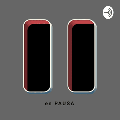 episode EN PAUSA - Programa XXIII artwork