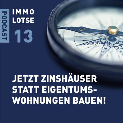 episode Zinshäuser statt Eigentumswohnungen bauen artwork