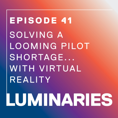 episode Solving a Looming Pilot Shortage… with Virtual Reality artwork