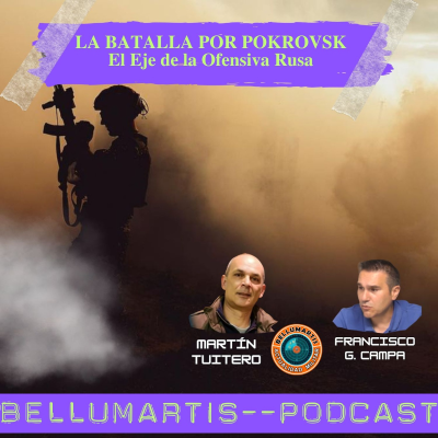 episode LA BATALLA POR POKROVSK: El Eje de la Ofensiva Rusa | Ucrania Golpea en Sumy artwork