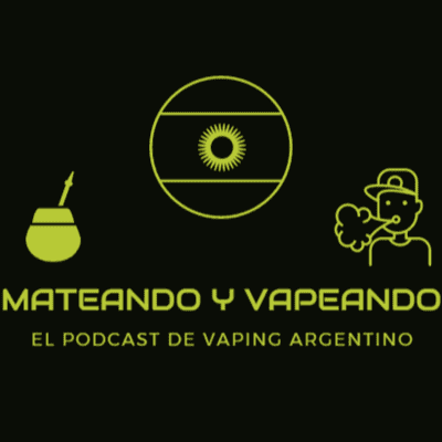 episode MATEANDO Y VAPEANDO - PRIMER PROGRAMA artwork