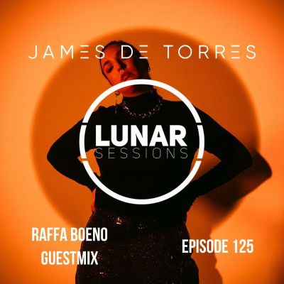 episode James de Torres - Lunar Sessions 125 (Raffa Boeno Guestmix) artwork