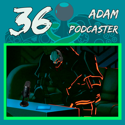 episode Episodio #36 || "Adam Podcaster" artwork