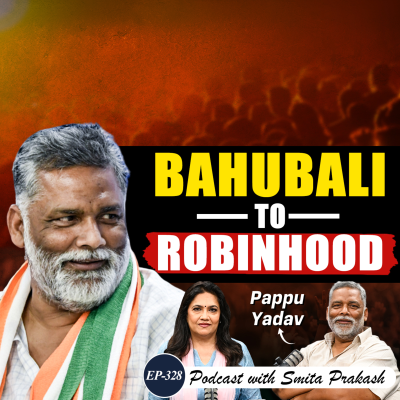 episode EP-328 | Pappu Yadav on Prashant Kishor, Modi, Rahul, Jinnah, Lalu, Bihar Politics & Language Row artwork