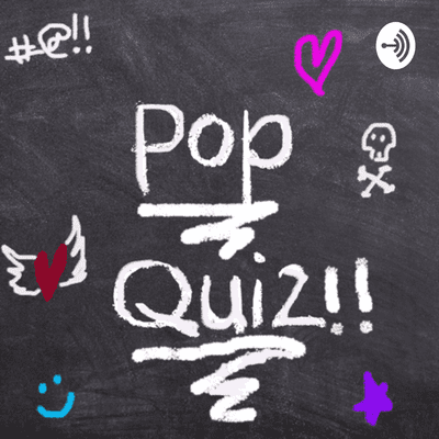 Pop Quiz