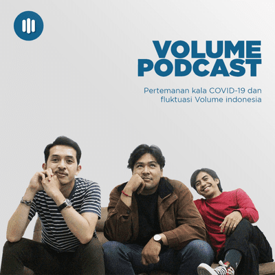 episode Pertemanan kala COVID—19 dan fluktuasi Volume Indonesia artwork