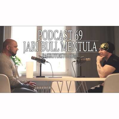 episode Pakkotoisto podcast 69 - Jari Bull Mentula artwork