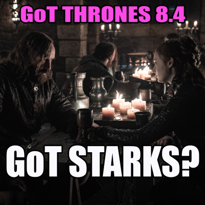 episode GoT Starks? GoT Thrones? A Game of Thrones Podcast artwork