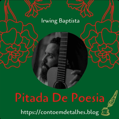 episode #21 Os teus sonhos visitei na noite passada - Irwing Baptista. artwork