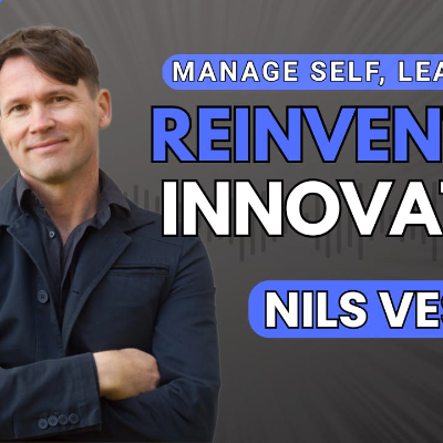 episode Ep173 Reinventing Innovation—Nils Vesk artwork
