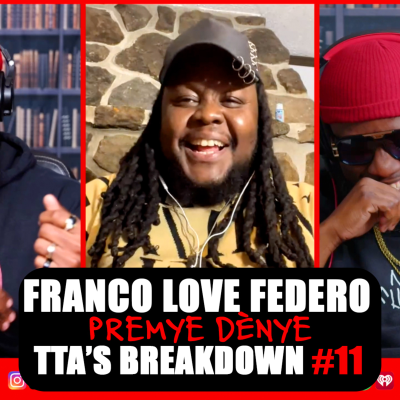 episode FRANCO LOVE FEDERO | TTA'S BREAKDOWN #11 artwork