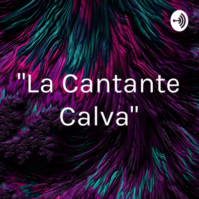 "La Cantante Calva"