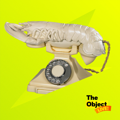 episode The Object LIVE! Your Lobster is Ringing! artwork