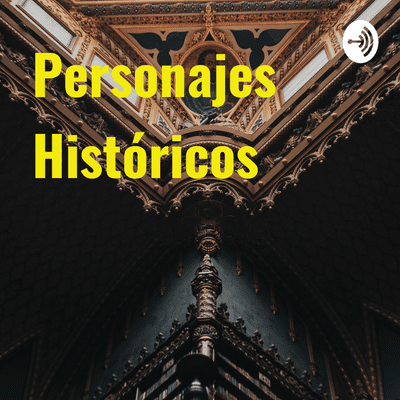 Personajes Históricos