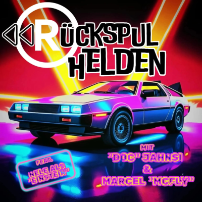 Coverbild der Sendung Die Rückspul-Helden