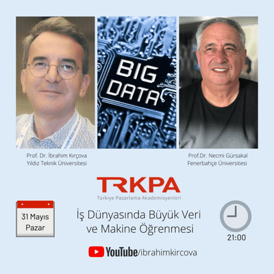 episode İş Dünyasında Büyük Veri ve Makine Öğrenmesi artwork