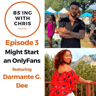 episode S2E3 | Might Start an OnlyFans w/ Darmante and Dee artwork