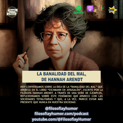 episode La banalidad del mal, de Hannah Arendt artwork