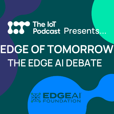 episode Inside the NXP Smart Home Lab: Edge AI in 2025 - Where Are We, Actually? | Edge of Tomorrow: The Edge AI Debate with NXP's Davis Sawyer & Anthony Huereca artwork