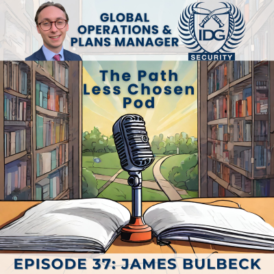 episode Gunshots, corporate dinners, and mortar strikes: James Bulbeck, IDG Security artwork