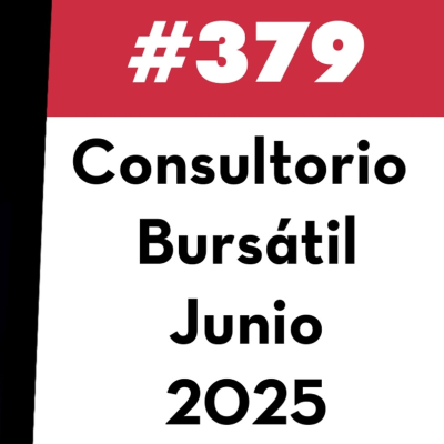 episode 379. Consultorio Bursátil - Junio 2025 artwork
