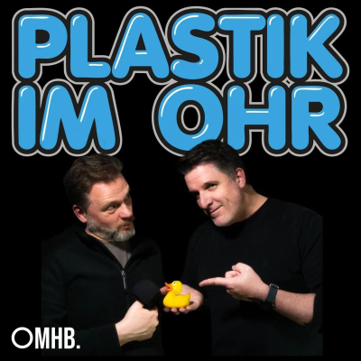 Coverbild der Sendung Plastik im Ohr - Der Podcast