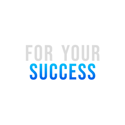 For Your Success