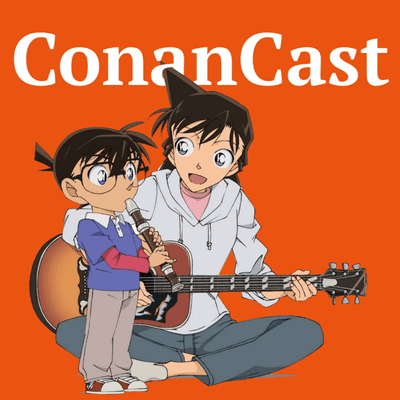 ConanCast – Detektiv Conan zum Hören!