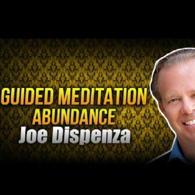 episode Abundance 50 mins guided Meditation by Dr. Joe Dispenza artwork