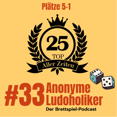 episode #33 Top 25: Plätze 5-1 artwork