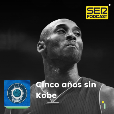 episode Play Basket | Cinco años sin Kobe artwork