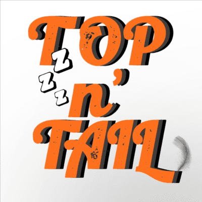 Top n' Tail: A Reflective, Discussive Podcast