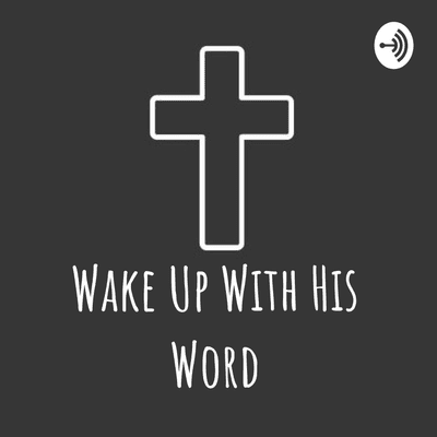 Wake Up With His Word