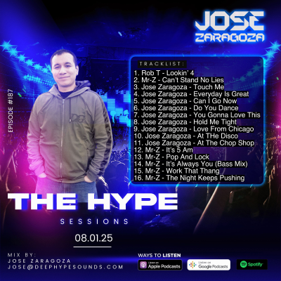 episode 187: Jose Zaragoza - The Hype Sessions Volume # 187 artwork