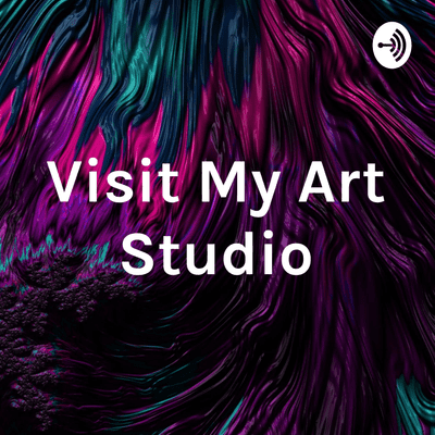 Visit My Art Studio