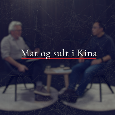 episode Mat og sult i Kina artwork