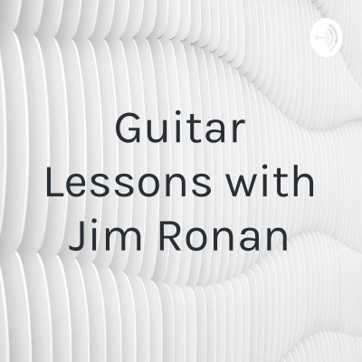 Guitar Lessons with Jim Ronan