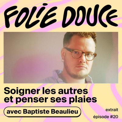 episode [PETITE DOUCEUR] Baptiste Beaulieu sur l'état de l'hôpital public artwork