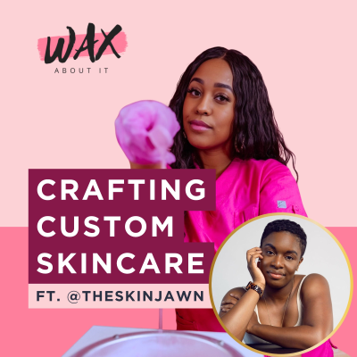 episode Crafting Custom Skincare for Your Clientele ft. @theskinjawn artwork