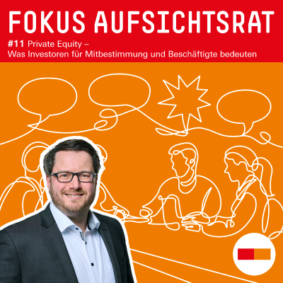episode #11 Private Equity: Was Investoren für Mitbestimmung und Beschäftigte bedeuten artwork