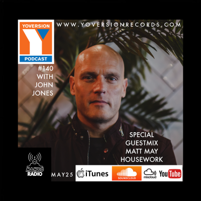 episode Yoversion Podcast #140 – May 2025 with John Jones – Special Guestmix: Matt May (Housework) artwork