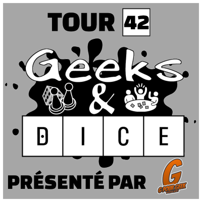 episode Geeks & Dice Tour 42 artwork