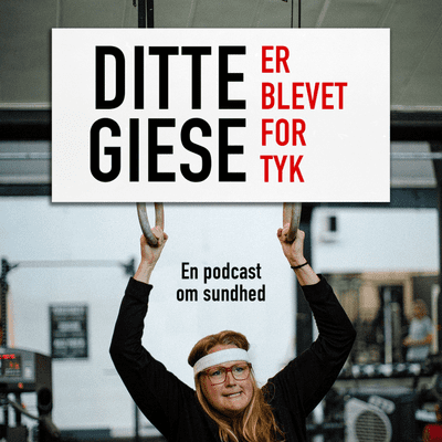 Ditte Giese er blevet for tyk