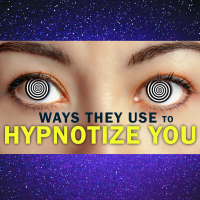 episode Ways 'They' Use To hypnotize You. Be Immune To Programming By Seeing Through It. artwork